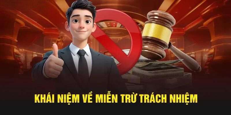 Miễn trừ trách nhiệm là chính sách giúp bảo vệ quyền lợi đôi bên